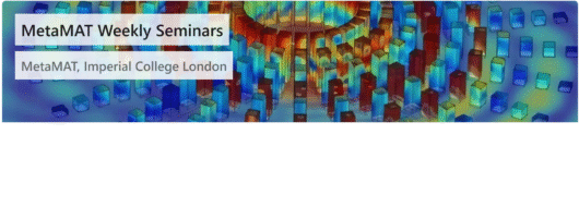 MetaMAT Weekly Seminars Organised by Imperial College London